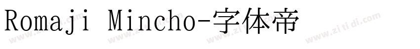 Romaji Mincho字体转换